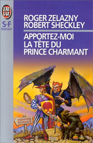 Apportez-Moi la tête du prince charmant