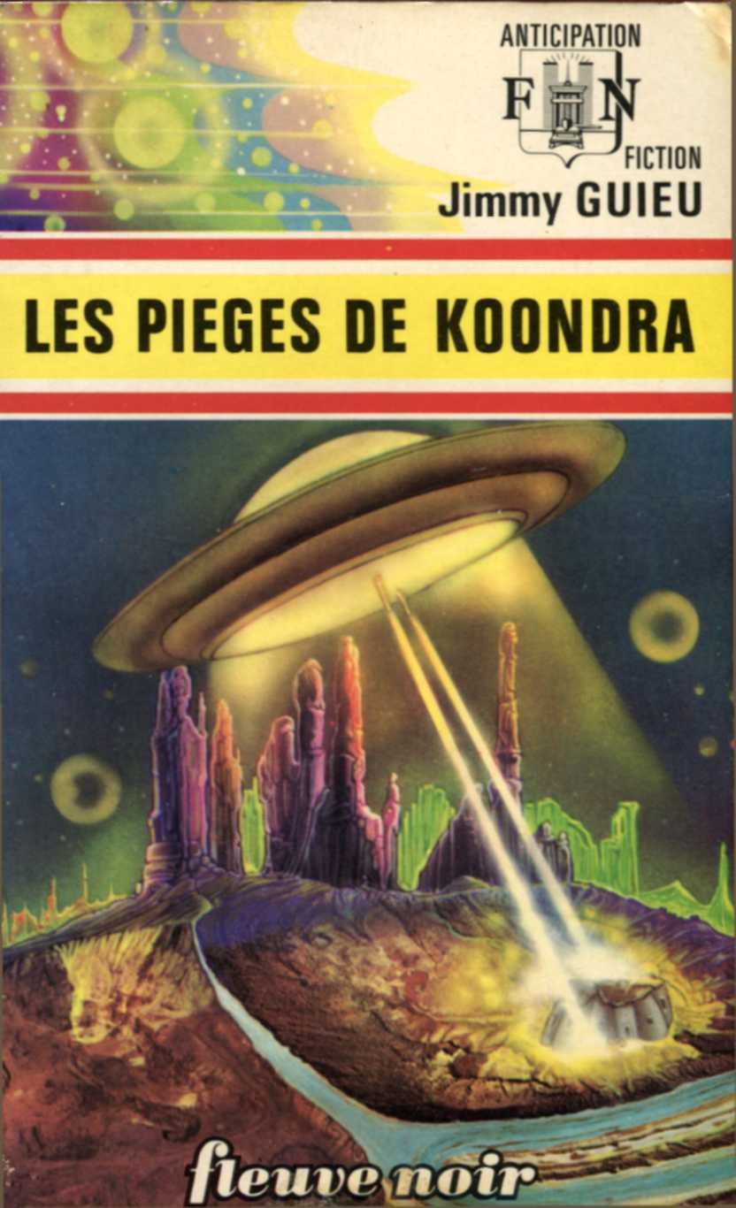 Les pièges de Koondra