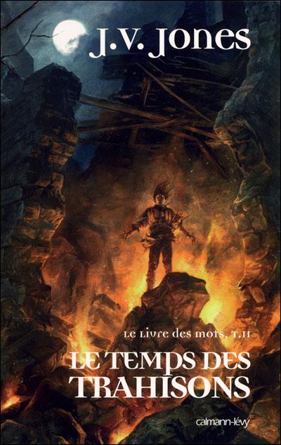 Le temps des trahisons