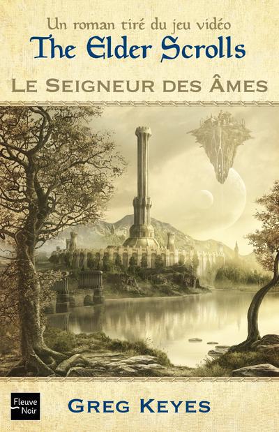 The Elder Scrolls - 2 - Le Seigneur des Âmes