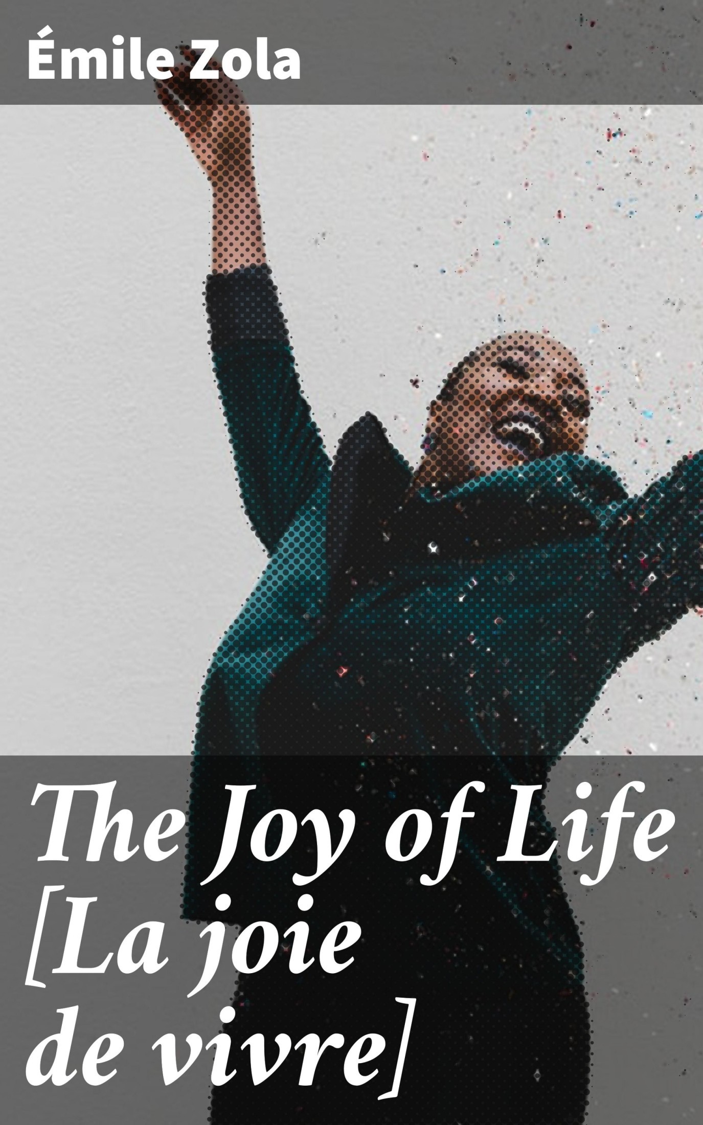 La Joie de vivre