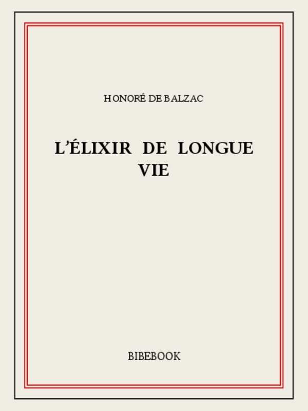 L’élixir de longue vie