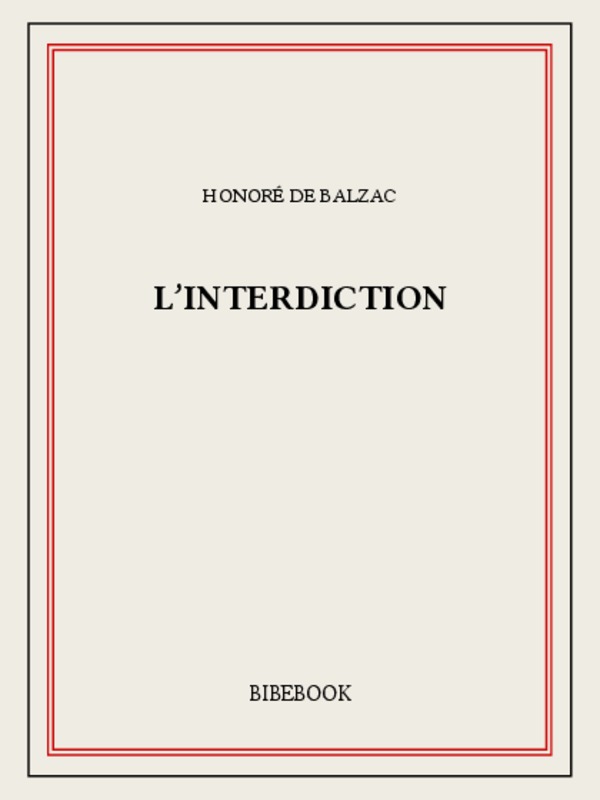 L’interdiction