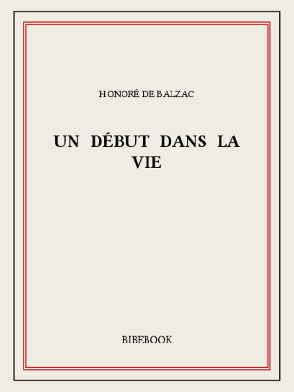 Un début dans la vie