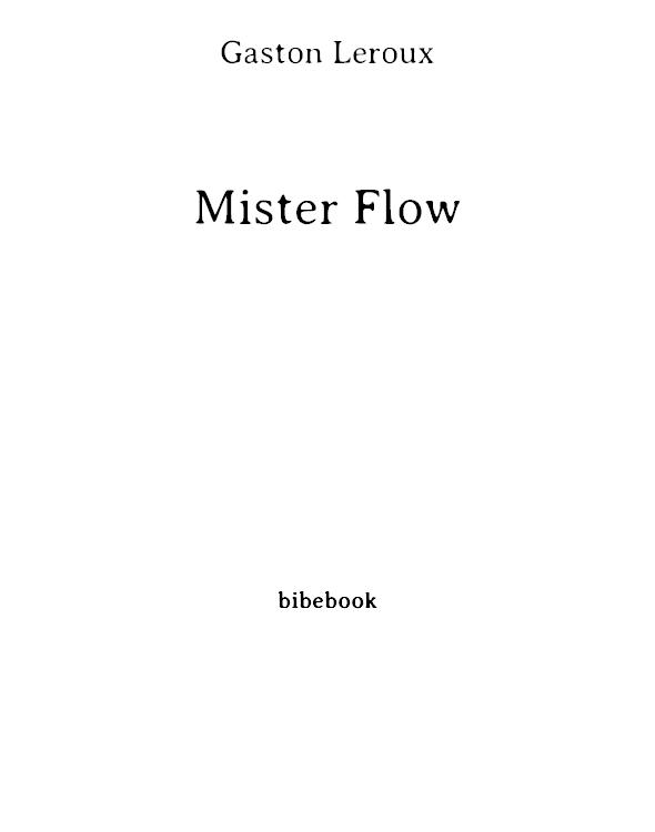 Mister Flow