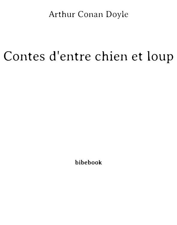 Contes d'entre chien et loup