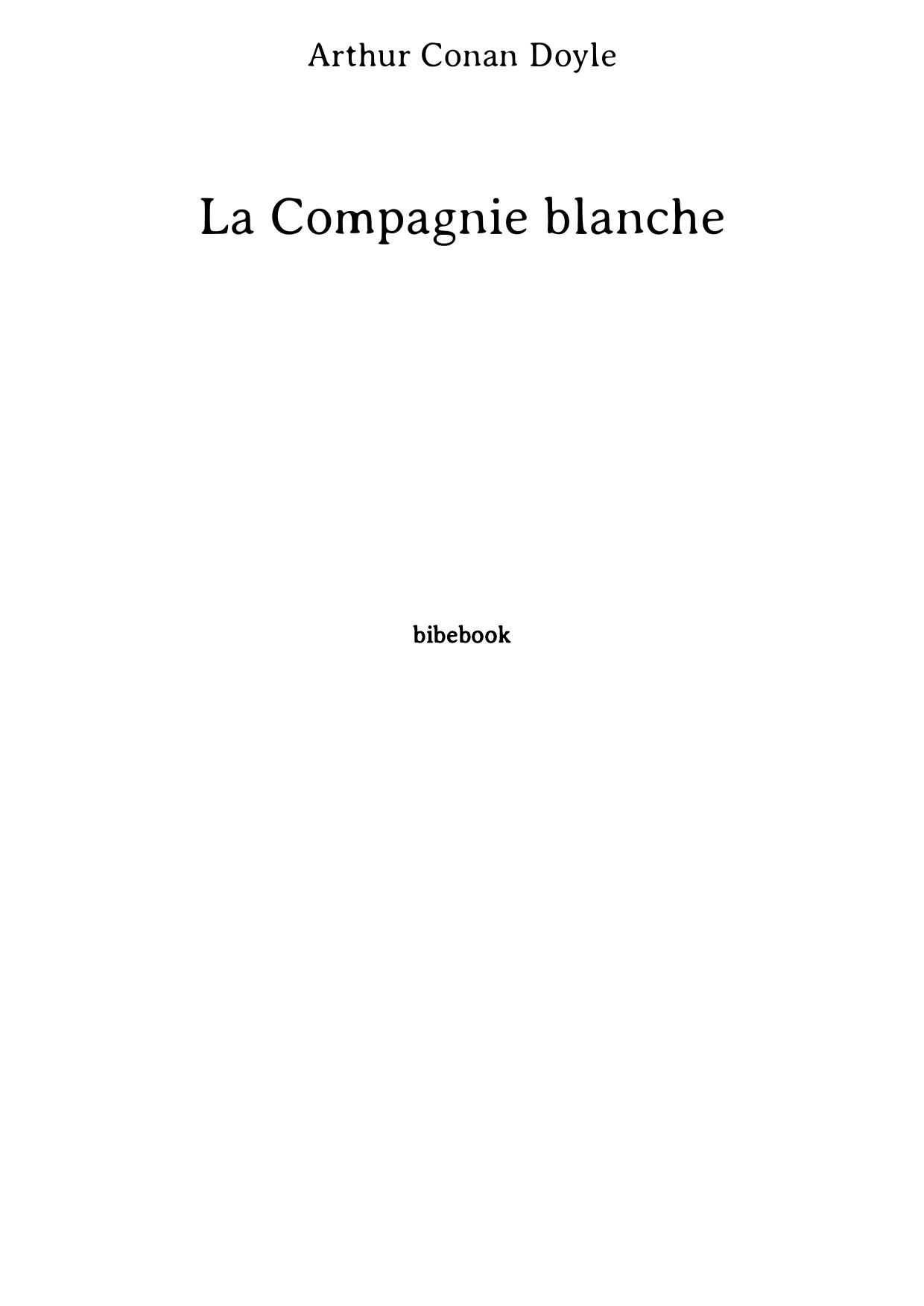 La Compagnie blanche