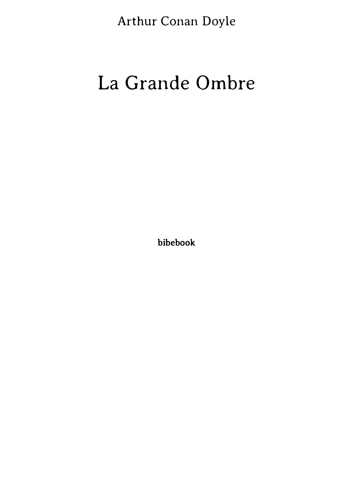 La Grande Ombre