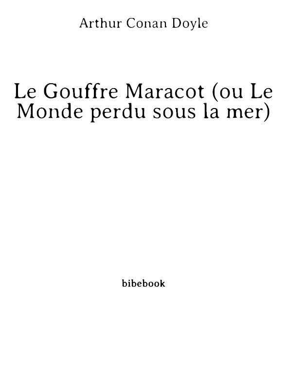 Le Gouffre Maracot (ou Le Monde perdu sous la mer)