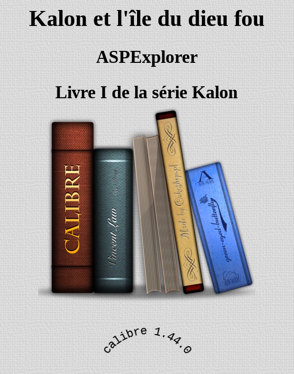 Kalon et l'île du dieu fou