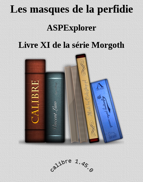 Les masques de la perfidie