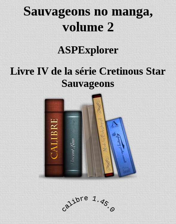 Sauvageons no manga, volume 2