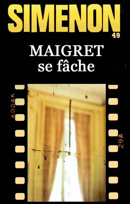 Maigret se fâche