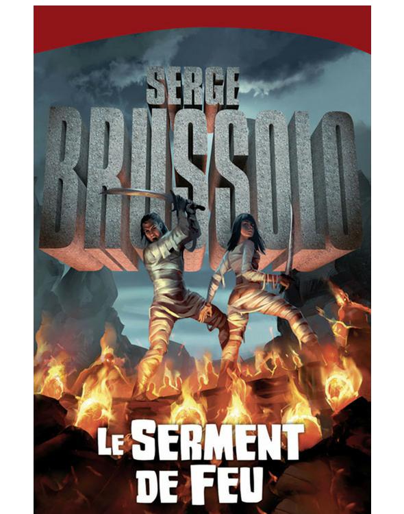 Le serment de feu