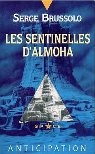 Les sentinelles d'Almoha