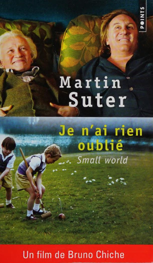 Je n'ai rien oublié (Small world)