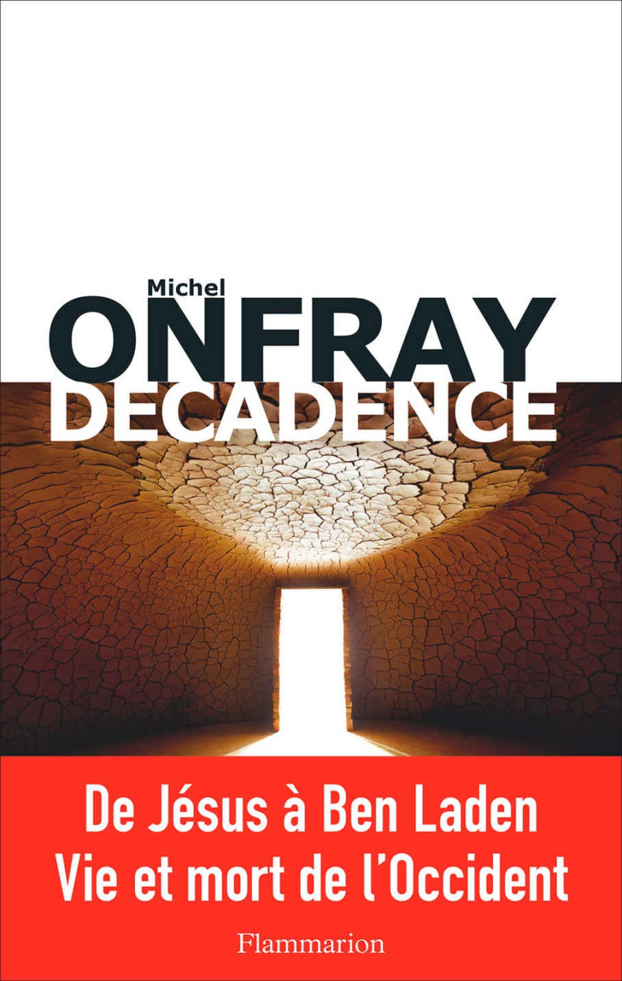 Décadence, Vie et mort du judéo-christianisme