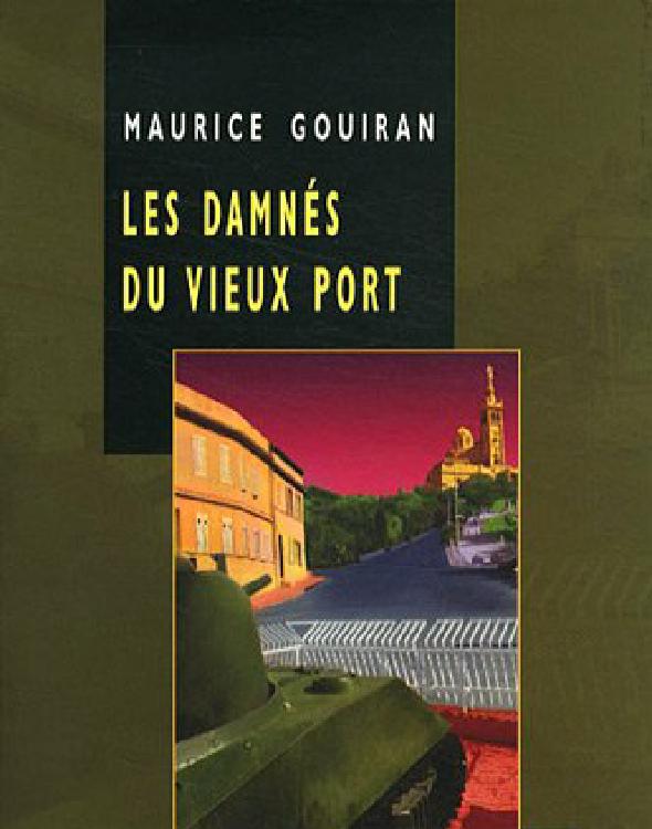 Les damnés du vieux port