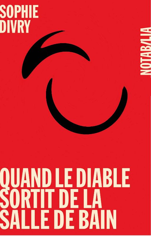 Quand le diable sortit de la salle de bain