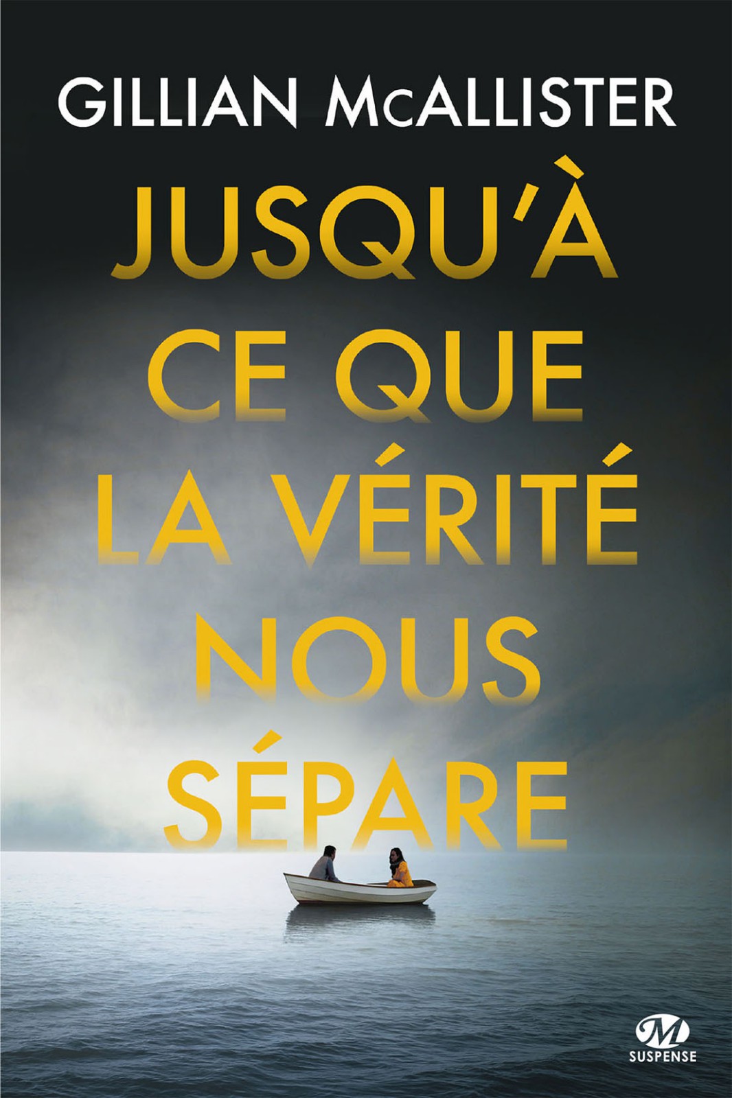 Jusqu'à ce que la vérité nous sépare