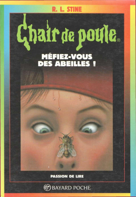 Chair de poule - N° 5 - Méfiez-vous des abeilles