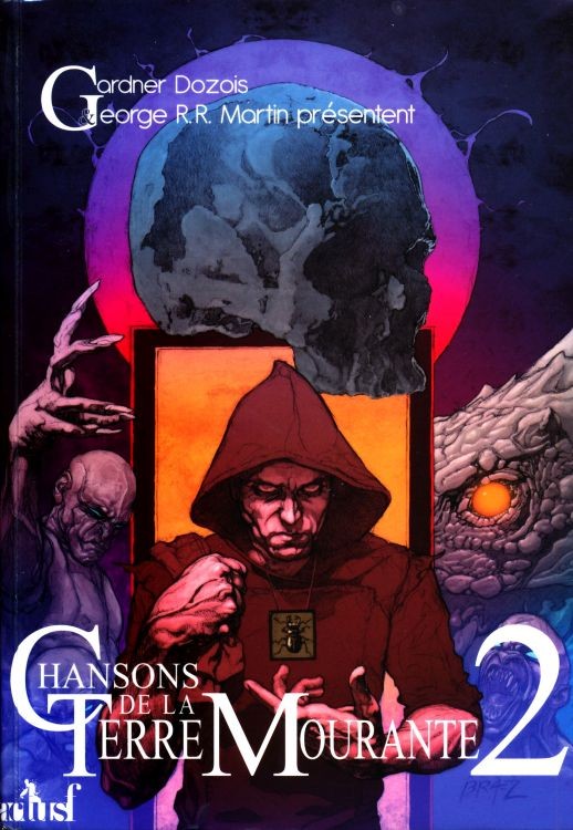 Chansons de la Terre mourante Tome 2