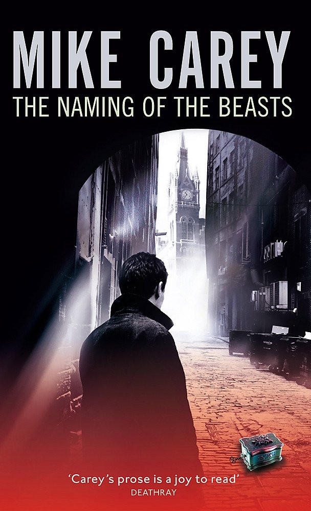 The Naming of the Beasts: A Felix Castor Novel
